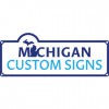 Michigan Custom Signs